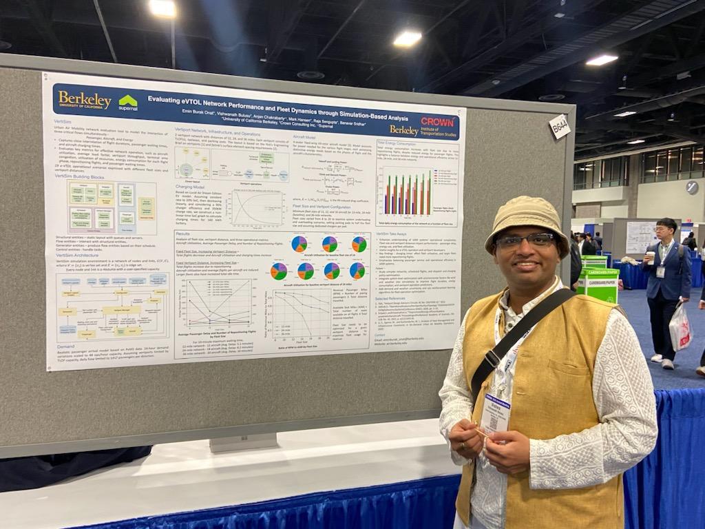 Alum Vishwanath Bulusu at poster (w/ PhD student Emin Burak Onat, Profs Mark Hansen, Raja Sengupta and ITS Berkeley Senior Fellow Banavar Sridhar) on Evaluating VTOL Network Performance and Fleet Dynamics through Simulation-Based Analysis Alum Vishwanath Bulusu at poster (w/ PhD student Emin Burak Onat, Profs Mark Hansen, Raja Sengupta and ITS Berkeley Senior Fellow Banavar Sridhar) on Evaluating VTOL Network Performance and Fleet Dynamics through Simulation-Based Analysis