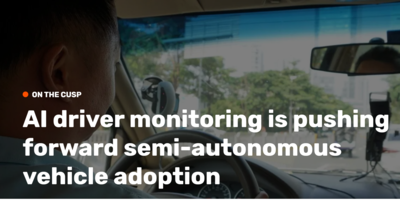 AI driving monitoring is pushing forward semi-autonomous vehicle adoption